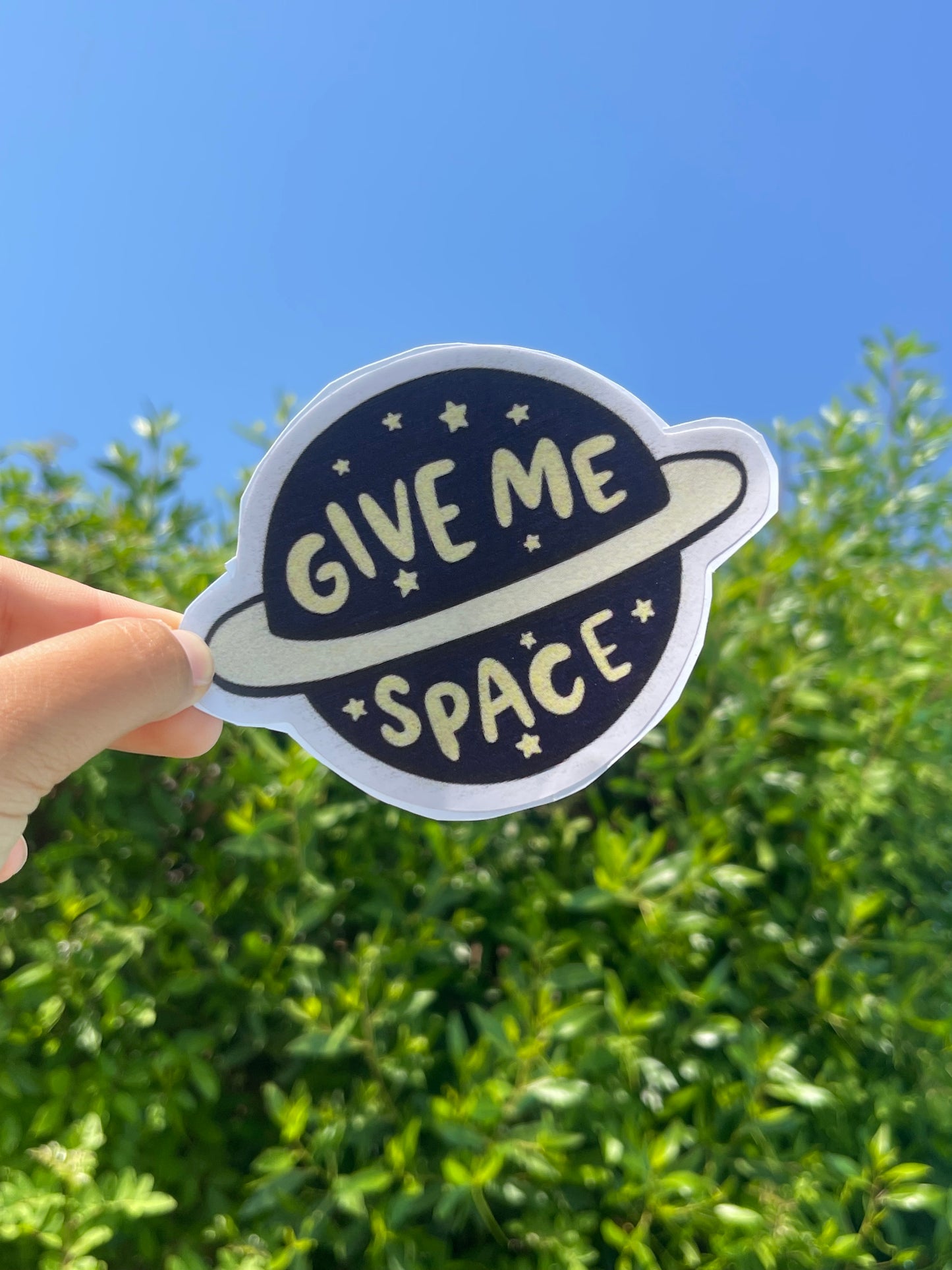 Give Me Space Plssss- Sticker