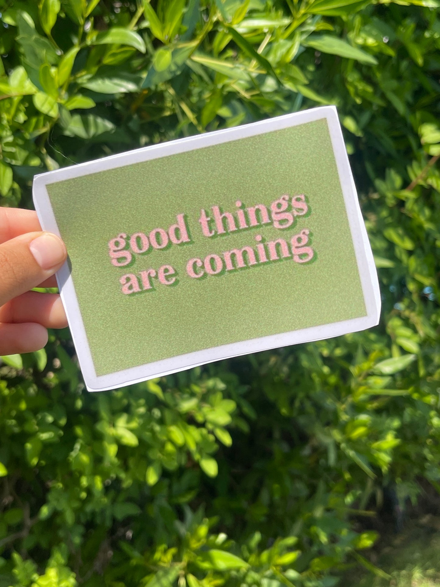 Good Things Are Coming-Sticker